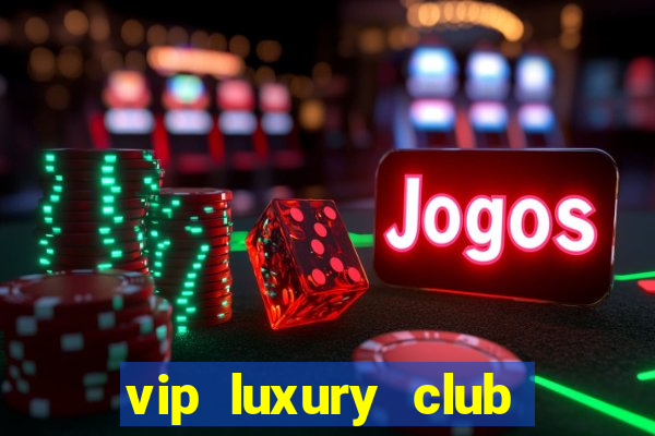 vip luxury club porto alegre